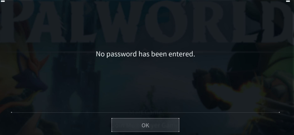 “No Password Has Been Entered” Error Solution In Palworld